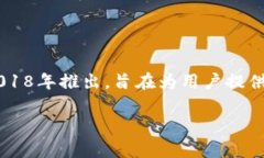 TP钱包（TokenPocket）是一款
