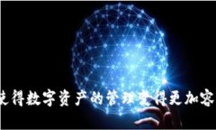 BitKeep 是一款多链数字钱包