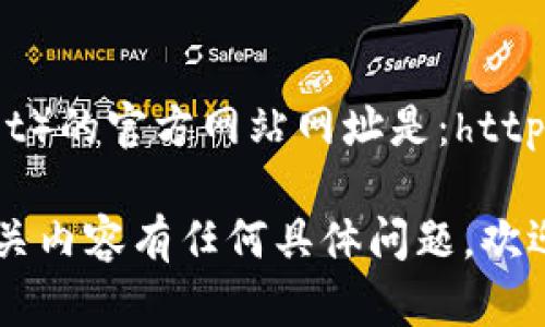 比特派钱包（Bitpie Wallet）的官方网站网址是：https://bitpie.com

如果您对比特派钱包或相关内容有任何具体问题，欢迎提出，我将为您详细解答！