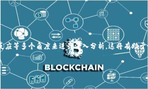 在围绕“比特派垃圾”的主题进行内容创作时，可以考虑从比特派的特点、用户体验、风险、市场反应等多个角度来进行深入分析。这将有助于形成一个结构合理的内容大纲，并结合相关问题进行详细探讨。以下是具体的结构和相关内容。


全面解析比特派：用户体验与市场反应